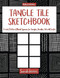 Tangle Tile Sketchbook: 3-Inch