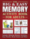 The Big & Easy Memory Activity Book for Adults