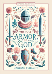 The Full Armor of God: Bible Study - Updated Edition
