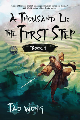 A Thousand Li: the First Step: A Cultivation Novel