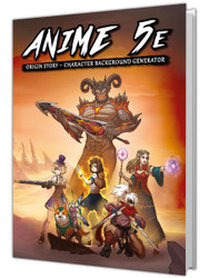 Anime 5E: Origin Story - Character Background Generator (DYS603)