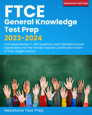 FTCE General Knowledge Test Prep 2023-2024