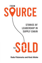 From Source to Sold: Stories of Leadership in Supply Chain