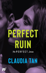 Perfect Ruin (The Perfect Series 3)