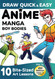 Draw Quick & Easy Anime Manga Boy Bodies