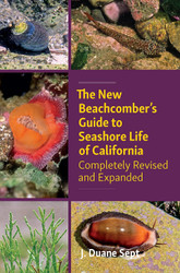 The New Beachcomber's Guide to Seashore Life of California: