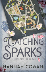 Catching Sparks (Cherry Peak)