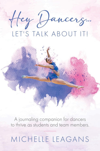 Hey Dancers Let's Talk About It!
