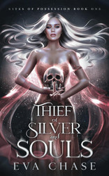 Thief of Silver and Souls (Rites of Possession)