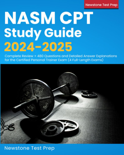NASM CPT Study Guide 2024-2025