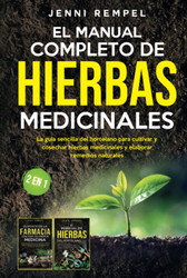 El Manual Completo De Hierbas Medicinales