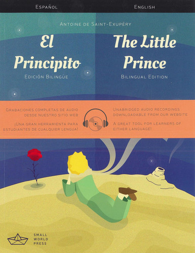 El Principito / The Little Prince Spanish/English Bilingual Edition