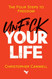 Unf*ck Your Life