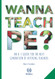 Wanna Teach PE?: An A-Z guide for the next generation of aspiring