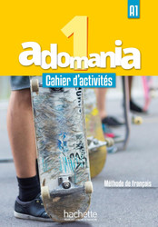 Adomania 1 : Cahier d'activites + CD audio + Parcours digital: A1