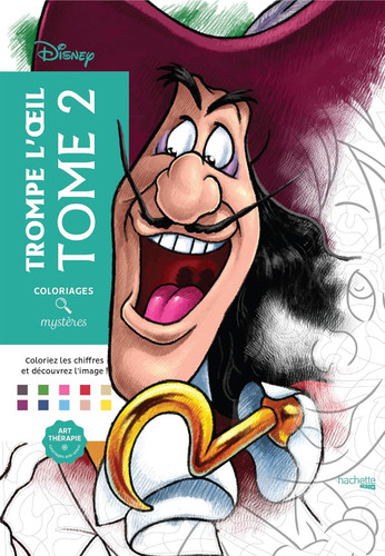 Coloriages mysteres Disney - Trompe l'oeil Tome 2