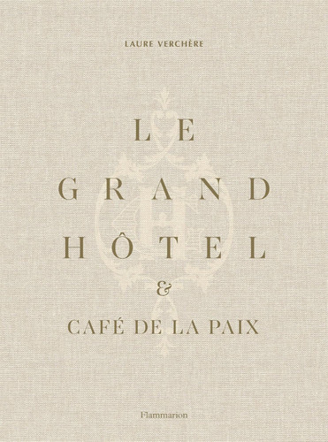 Le Grand Hotel & Cafe de la Paix