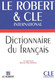 Dictionnaire Le Robert & Cle International (French Edition)