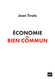 ëconomie du bien commun (French edition)