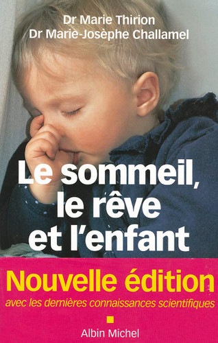 Le Sommeil Le R+¿ve Et l'Enfant