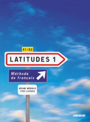 Latitudes 1: Livre de l'eleve 1 & CD-audio: Methode De Francais A1/A2