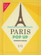 Paris Pop-Up (English edition)