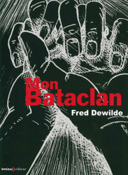 Mon Bataclan: Vivre encore (French Edition)