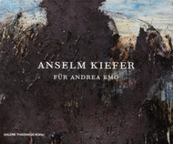 Anselm Kiefer: F++r Andrea Emo
