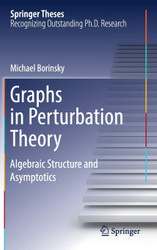 Graphs in Perturbation Theory: Algebraic Structure and Asymptotics