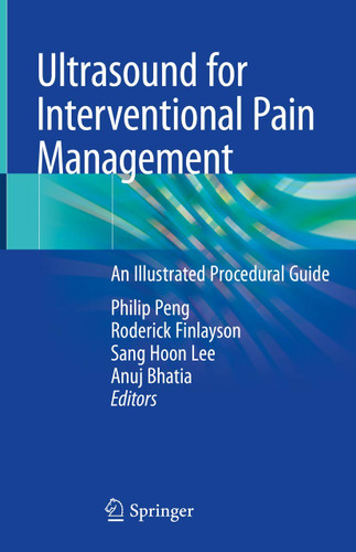 Ultrasound for Interventional Pain Management: An Illustrated