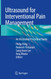 Ultrasound for Interventional Pain Management: An Illustrated