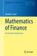 Mathematics of Finance: An Intuitive Introduction