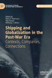 Shipping and Globalization in the Post-War Era: Contexts Companies