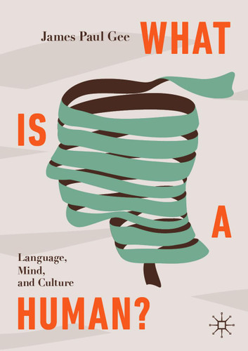 What Is a Human?: Language Mind and Culture