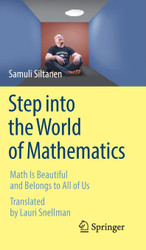 Step into the World of Mathematics: Math Is Beautiful and Belongs to