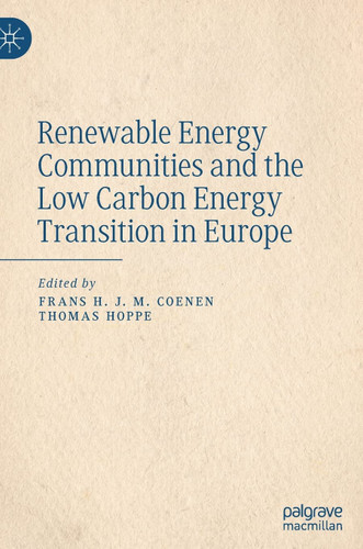 Renewable Energy Communities and the Low Carbon Energy Transition in