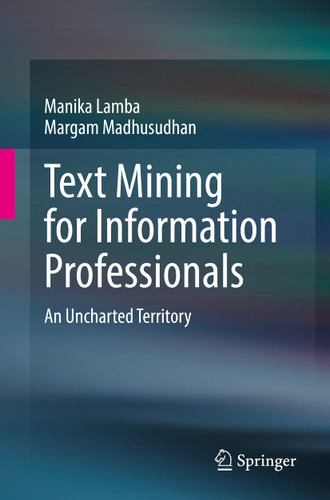 Text Mining for Information Professionals