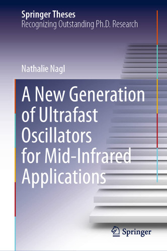 A New Generation of Ultrafast Oscillators for Mid-Infrared