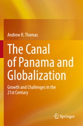 The Canal of Panama and Globalization: Growth and Challenges in the
