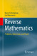 Reverse Mathematics: Problems Reductions and Proofs