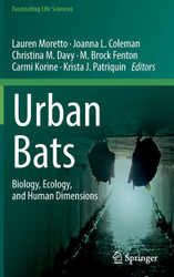 Urban Bats: Biology Ecology and Human Dimensions