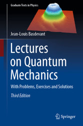 Lectures on Quantum Mechanics: With Problems Exercises and Solutions