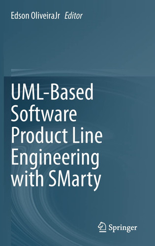 UML-Based Software Product Line Engineering with SMarty