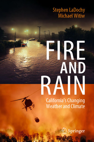 Fire and Rain: California's Changing Weather and Climate