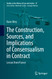 The Construction Sources and Implications of Consensualism in