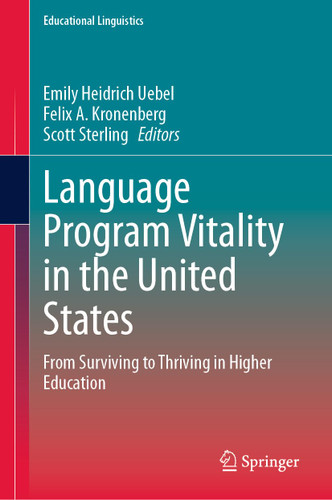 Language Program Vitality in the United States: From Surviving to