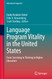 Language Program Vitality in the United States: From Surviving to