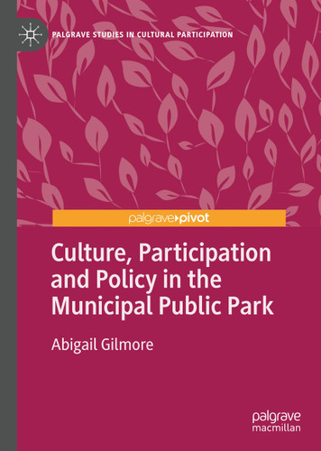 Culture Participation and Policy in the Municipal Public Park