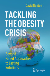 Tackling the Obesity Crisis: Beyond Failed Approaches to Lasting