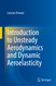 Introduction to Unsteady Aerodynamics and Dynamic Aeroelasticity